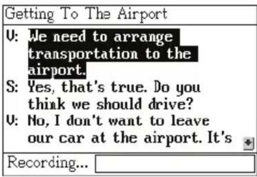 Getting To The Airport U: We need to arrange transportation to the airport. S: Yes, that's true. Do you think we should drive? U: No, I don't want to leave our car at the airport. It's Recording...