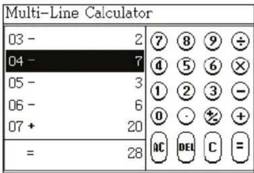 Multi-Line Calculator 03 - 2 04 - 7 05 - 3 06 - 6 07 + 20 = 28 ⑦ ⑧ ⑨ ÷ ④ ⑤ ⑥ X ① ② ③ - ① ○ - % + ⑩ AC DEL C =