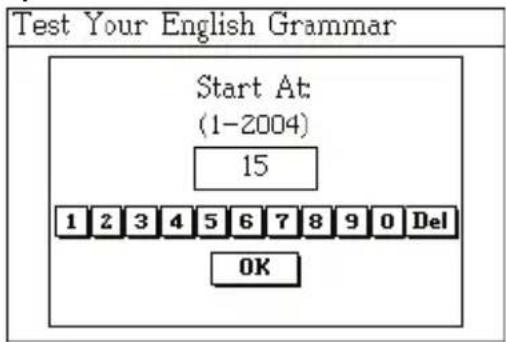Test Your English Grammar Start At (1-2004) 15 1 2 3 4 5 6 7 8 9 0 Del OK