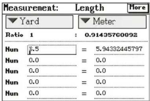Measurement: Length More ▼ Yard ▼ Meter Ratio 1 : 0.91435760892 Num $5 = 5.94332445797 Num 0.0 = 0.0 Num 0.0 = 0.0 Num 0.0 = 0.0 Num 0.0 = 0.0