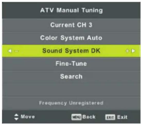 ATV Manual Tuning Current CH 3 Color System Auto Sound System DK Fine-Tune Search Frequency Unregistered Move MENU Back EXIT Exit