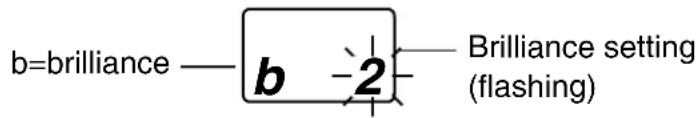 b=brilliance —— b -2 — Brilliance setting (flashing)