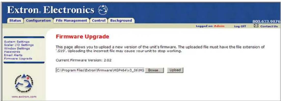Extron® Electronics Status Configuration File Management Control Background 800.633.9876 Logged on: Admin log Off Contact Us System Settings Scaler I/O Settings Window Settings Passwords Email Alerts Firmware Upgrade Firmware Upgrade This page allows you to upload a new version of the unit's firmware. The uploaded file must have the file extension of '.S19'. Uploading the incorrect file may cause your unit to stop working. Current Firmware Version: 2.02 C:\Program Files\Extron\Firmware\MGP464\v3_06\MG Browse... Upload www.extron.com