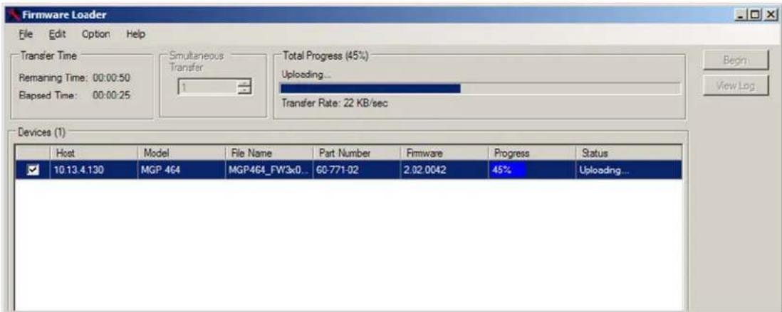 Firmware Loader File Edit Option Help Transfer Time Remaining Time: 00:00:50 Elapsed Time: 00:00:25 Simultaneous Transfer 1 Total Progress (45%) Uploading... Transfer Rate: 22 KB/sec Begin View Log Devices (1) Host Model File Name Part Number Fmiware Progress Status 10.13.4.130 MGP 464 MGP464_FW3x0... 60-771-02 2.02.0042 45% Uploading...