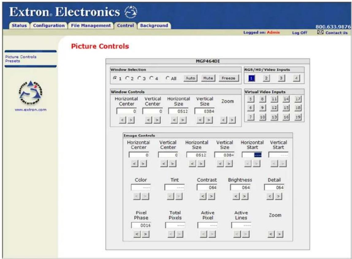 Extron® Electronics Status Configuration File Management Control Background 800.633.9876 Logged on: Admis Log Off Contact Us Picture Controls Preset MGP464DI Window Selection 1 2 3 4 All Auto Mute Freeze RGB/HD/Video Inputs 1 2 3 4 Window Controls Horizontal Center Vertical Center Horizontal Size Vertical Size Zoom 0 0 0512 0384 < > < > < > < > < > < > < > < > < > < > < > < > < > < > < > < > < > < > < > < > < > < > < > < > < > < > < > < > < > < > < > < > < > < > < > < > < > < > < > < > < > < > < > < > < > < > < > < > < > < > < > Image Controls Horizontal Center Vertical Center Horizontal Size Vertical Size Horizontal Start Vertical Start 0 0 0512 0384 < > < > < > < > < > < > < > < > < > < > < > < > < > < > < > < > < > < > < > < > < > < > < > < > < > < > < > < > < > < > < > < > < > < > < > < > < > < > < > Color Tint Contrast Brightness Detail ----- ...... < /> < /> < /> < /> < /> < /> < /> < /> < /> < /> < /> < /> < /> < /> < /> < /> < /> < /> < /> < /> < /> < /> < /> < /> < /> < /> < /> < /> < /> < /> < /> < /> < /> < /> [Pixel Phase Total Pixels Active Pixel Active Lines Zoom 0016 ...... < /> < /> < /> < />