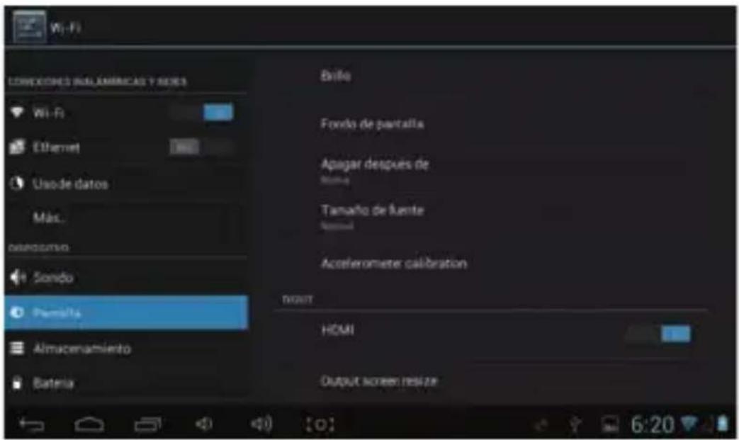 Wi-Fi CONOCIONES IN EL AMERICAS Y SERIES Wi-Fi Ethernet Usode datos Más... pseudomio Sondo Pampaña Almacenamiento Bateria Brillo Fondo de pantalla Apagar despues de Tamaño de fuente Accelerometer calibration HDMI Output screen resize
