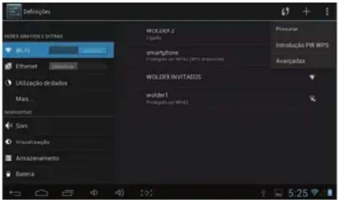 Definições RETEIS SERVIÇOS E OUTRAS W-71 Ethernet Utilização dedados Mars... Intersegmento Sons Visualização Amazenamento Bateria WOLDER Z Ligado smartphone Protegrada por W/42 (WPS - Desenvolvimento) WOLDER INVITADOS wolder1 Protegrada por W/42 Procurar Introdução PIN WPS Avançadas [0] 5:25
