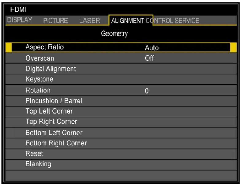 HDMI DISPLAY PICTURE LASER ALIGNMENT CONTROL SERVICE Geometry Aspect Ratio Auto Overscan Off Digital Alignment Keystone Rotation 0 Pincushion / Barrel Top Left Corner Top Right Corner Bottom Left Corner Bottom Right Corner Reset Blanking