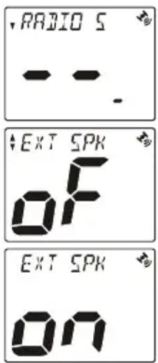 RADIO S - - + EXT SPK OF EXT SPK ON