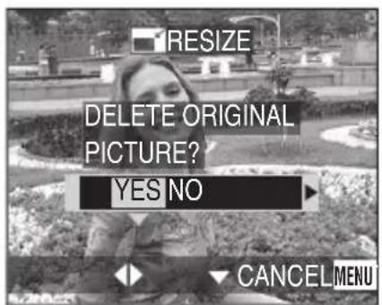 RESIZE DELETE ORIGINAL PICTURE? YES NO CANCEL MENU