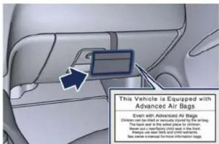 This Vehicle is Equipped with Advanced Air Bags Even with Advanced AI Bags Children can be cited or immediately injured by the writing. The back seat is the select place for children. Never just a refractory bed seat in the front. Always use bear balls and crash exstraints. See owner is manual for m…