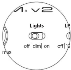 A® v2 Lights max off | dim | on LP off | 12