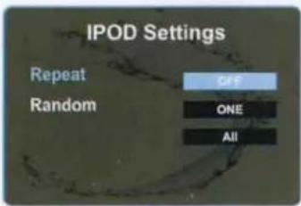 IPOD Settings Repeat Random OFF ONE All