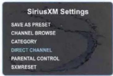 SiriusXM Settings SAVE AS PRESET CHANNEL BROWSE CATEGORY DIRECT CHANNEL PARENTAL CONTROL SXMRESET
