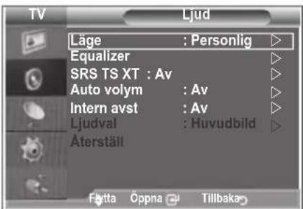 TV Ljud Läge : Personlig Equalizer SRS TS XT : Av Auto volym : Av Intern avst : Av Ljudval : Huvudbild Äterställ Fattta Öppna Tillbaka