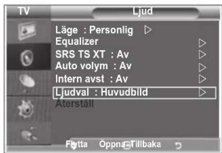 TV Ljud Läge : Personlig ▷ Equalizer SRS TS XT : Av ▷ Auto volym : Av ▷ Intern avst : Av ▷ Ljudval : Huvudbild ▷ Aterställ Flvita Öppnag Tillbaka