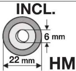 INCL. 6 mm 22 mm HM