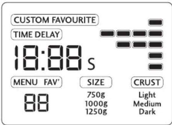 CUSTOM FAVOURITE TIME DELAY 18:88 s MENU FAV' 88 SIZE 750g 1000g 1250g CRUST Light Medium Dark