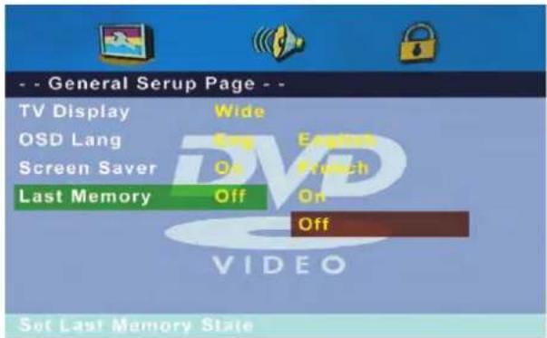 -- General Serup Page -- TV Display Wide OSD Lang English Screen Saver On French Last Memory Off On Last Memory State Set Last Memory State