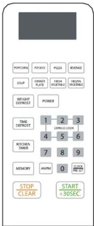 POPCORN POTATO PIZZA BEVERAGE SOP DINNER FRESH FROZEN VEGETABLE WEIGHT POWER TIME DEFROST 1 2 3 EXPRESS COOK 4 5 6 KITCHEN TIMER 7 8 9 MEMORY AWPM 0 CLOCK PRE-SET STOP CLEAR START +30SEC.