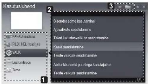 Kasutusjuhend KANALI seadistus PILDI, HELI seadistus VALIK Lisafunktscon Tesve Sisendseadme kasutamine Ajavalkute seadistamine Teleri lukustusvalikute seadistamine Keele seadistamine Teiste valkute seadistamine Abilfunktsiionid puretega kasutajatele Teste valkute seadistamine