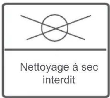 Nettoyage à sec interdit