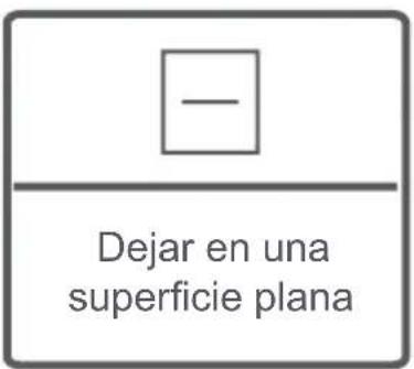 — Dejar en una superficie plana