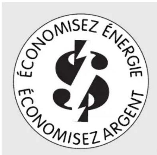ÉCONOMISEZ ÉNERGIE ÉCONOMISEZ ARGENT