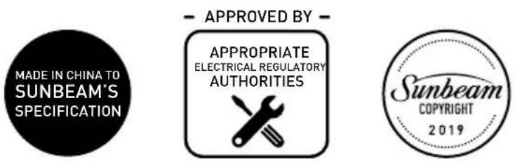 MADE IN CHINA TO SUNBEAM'S SPECIFICATION - APPROVED BY - APPROPRIATE ELECTRICAL REGULATORY AUTHORITIES Sunbeam COPYRIGHT 2019