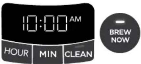 10:00 AM HOUR MIN CLEAN BREW NOW