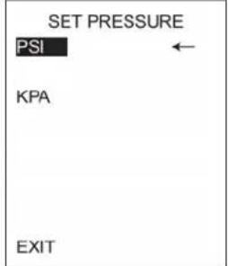 SET PRESSURE PSI KPA EXIT