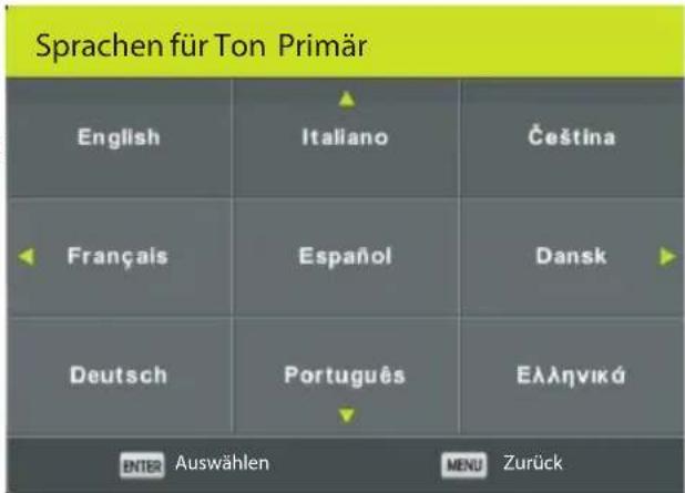 Sprachen für Ton Primär English Italiano Čeština Français Español Dansk Deutsch Português Ελληνικά ENTER Auswählen MENU Zurück