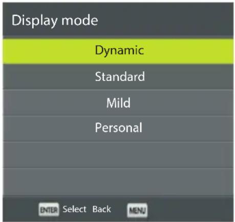 Display mode Dynamic Standard Mild Personal ENTER Select Back MENU