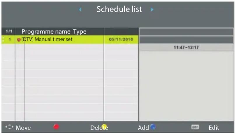 Schedule list 1/1 Programme name Type 1 [DTV] Manual timer set 05/11/2010 11:47~12:17 Move Delete Add Edit