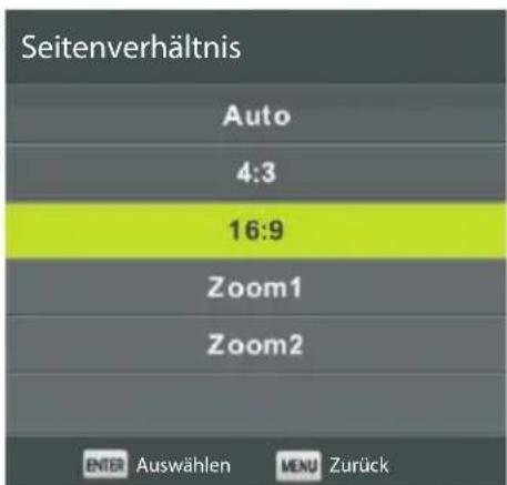 Seitenverhältnis Auto 4:3 16:9 Zoom1 Zoom2 ENTER Auswählen MENU Zurück