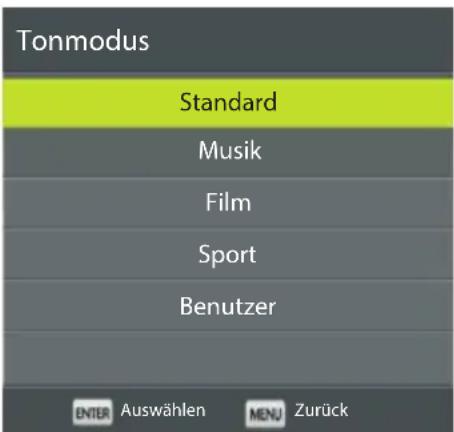 Tonmodus Standard Musik Film Sport Benutzer ENTER Auswählen MENU Zurück