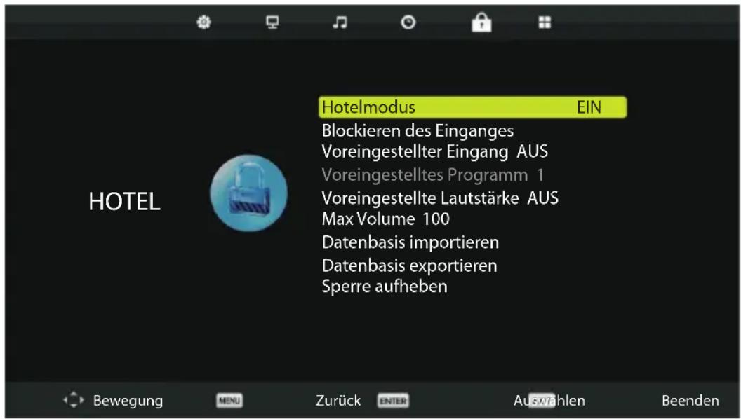 Hotelmodus EIN Blockieren des Einganges Voreingestellter Eingang AUS Voreingestelltes Programm 1 Voreingestellte Lautstärke AUS Max Volume 100 Datenbasis importieren Datenbasis exportieren Sperre aufheben Bewegung MENU Zurück ENTER Auswahlen Beenden