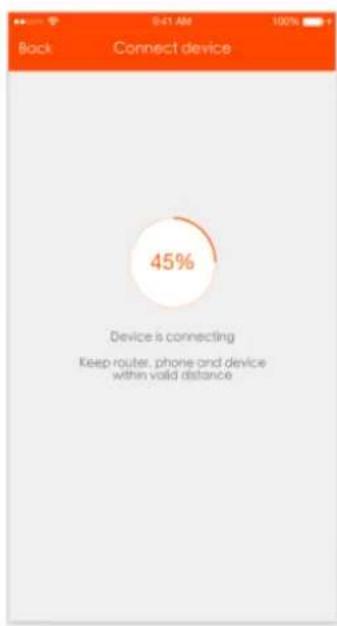 Back 0:41 AM 100% Connect device 45% Device is connecting Keep router, phone and device within valid distance