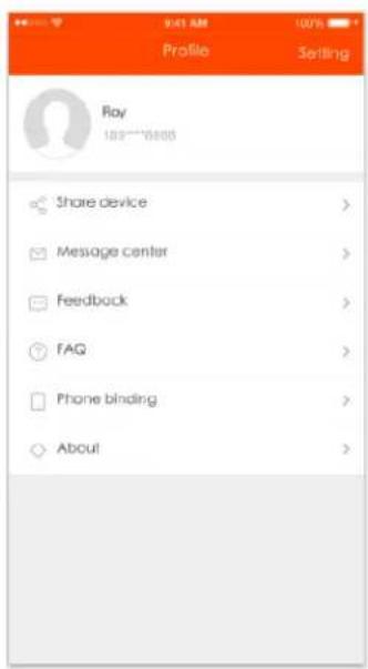 Profile Setting Ray 100****0000 Share device > Message center > Feedback > FAQ > Phone binding > About >