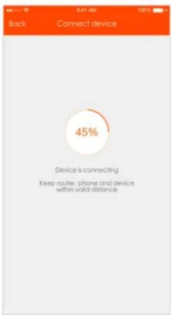 Back 0:41 AM 100% Connect device 45% Device is connecting Keep router, phone and device within valid distance