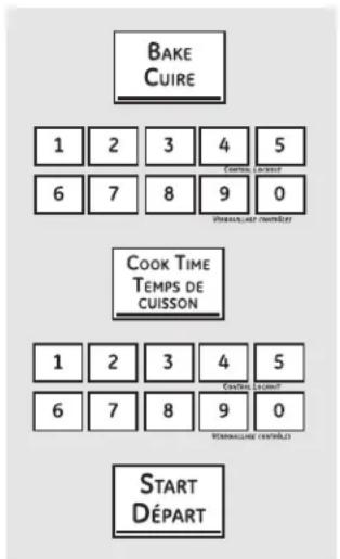 BAKE CUIRE 1 2 3 4 5 COMSUE (LAVES) 6 7 8 9 0 VINCULIÈE (NÉVÉR) COOK TIME TEMPS DE CUISSON 1 2 3 4 5 COMSUE (LAVES) 6 7 8 9 0 VINCULIÈE (NÉVÉR) START DÉPART