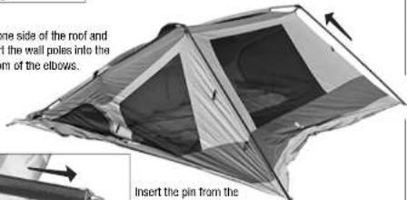 one side of the roof and the wall poles into the m of the elbows. Insert the pin from the