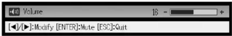 Volume 16 - + [◀]/[▶]:Modify [ENTER]:Mute [ESC]:Quit