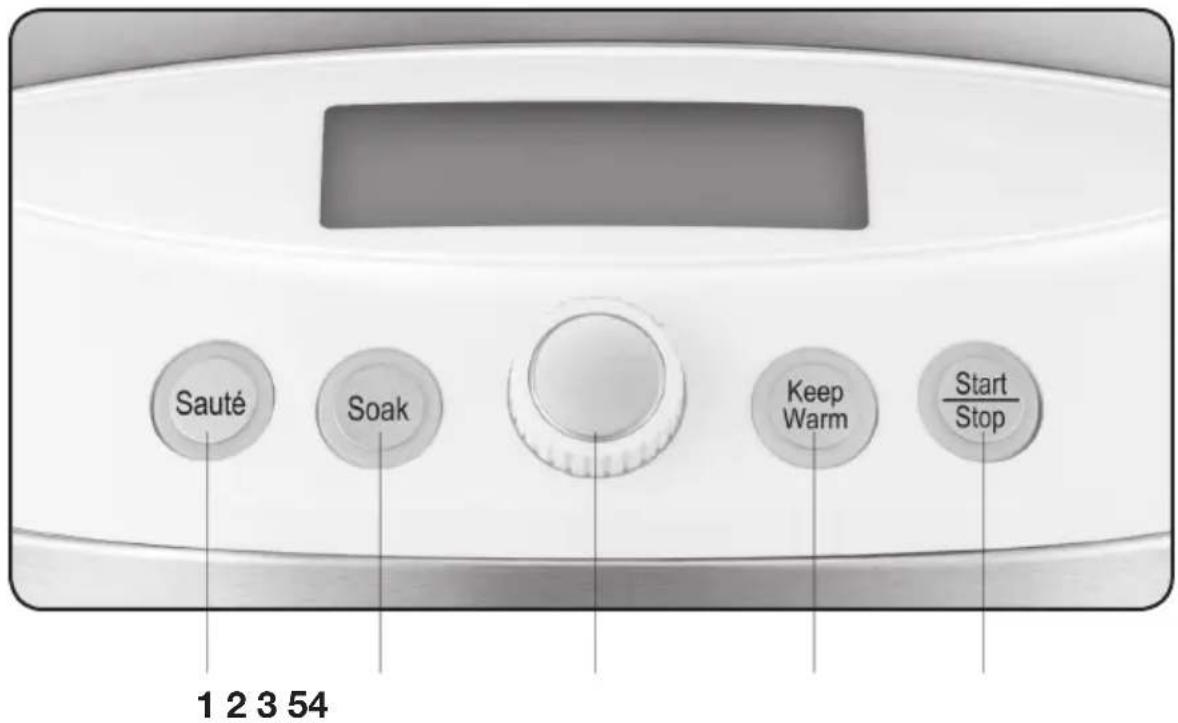 Sauté Soak Keep Warm Start /Stop 1 2 3 54