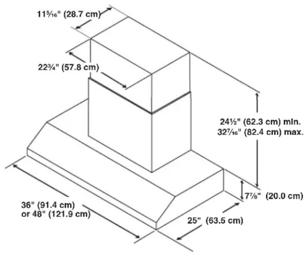 11½" (28.7 cm) 22¾" (57.8 cm) 36" (91.4 cm) or 48" (121.9 cm) 25" (63.5 cm) 24½" (62.3 cm) mln. 32½" (82.4 cm) max. 7½" (20.0 cm)