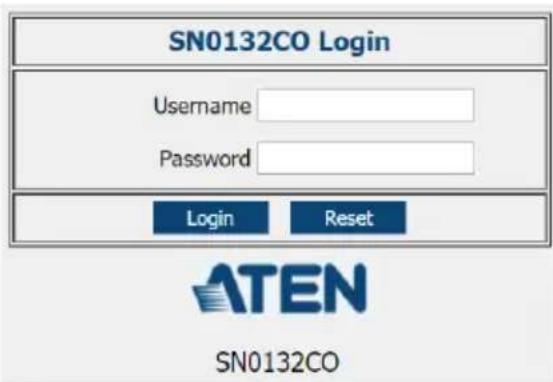 SN0132CO Login Username Password Login Reset ATEN SN0132CO