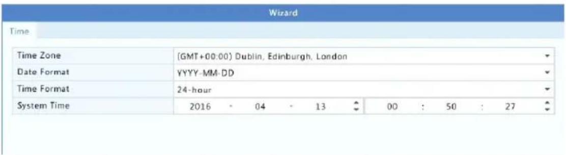 Wizard Time Time Zone (GMT+00:00) Dublin, Edinburgh, London Date Format YYYY-MM-DD Time Format 24-hour System Time 2016 04 13 00 : 50 : 27