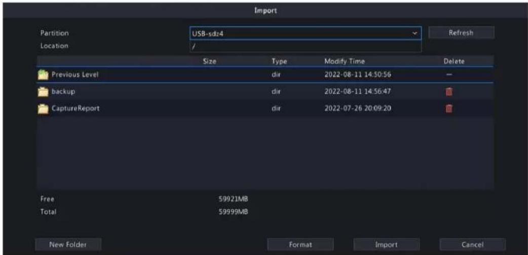 Import Partition USB-sdz4 Location / Size Type Modify Time Delete Previous Level Hydro dir 2022-08-11 14:50:56 backup Hydro dir 2022-08-11 14:56:47 CaptureReport Hydro dir 2022-07-26 20:09:20 Free 59921MB Total 59999MB New Folder Format Import Cancel