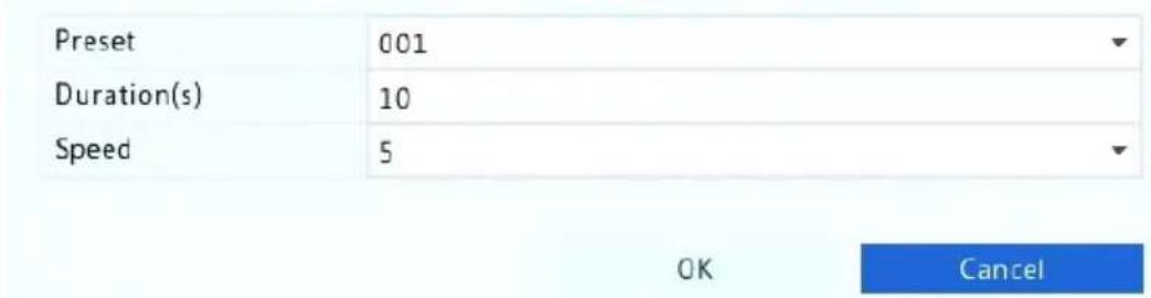 Preset 001 Duration(s) 10 Speed 5 OK Cancel