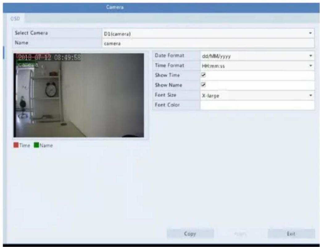 Camera OSD Select Camera D1(camera) Name camera Date Format dd/MM/yyyy Time Format HH:mm:ss Show Time ✓ Show Name ✓ Font Size X-large Font Color Time Name Copy Exit